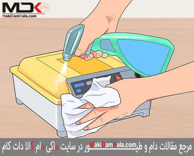 دستگاه جوجه کشی را تهیّه کنید که تمیز کردن فضای داخلی آن آسان می‌باشد